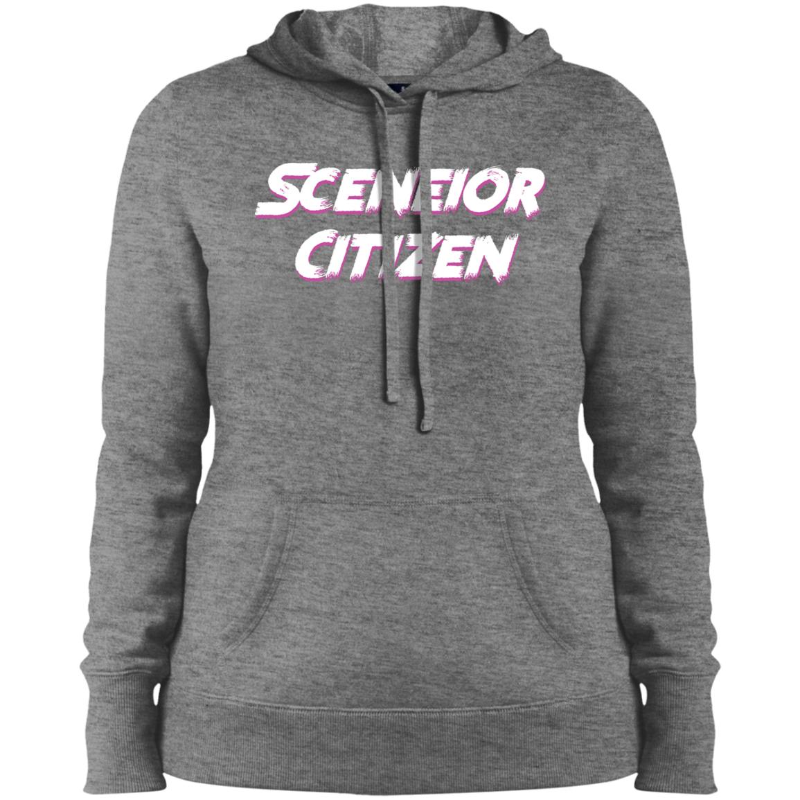 "Sceneior Citizen" Ladies' Pullover Hooded Sweatshirt