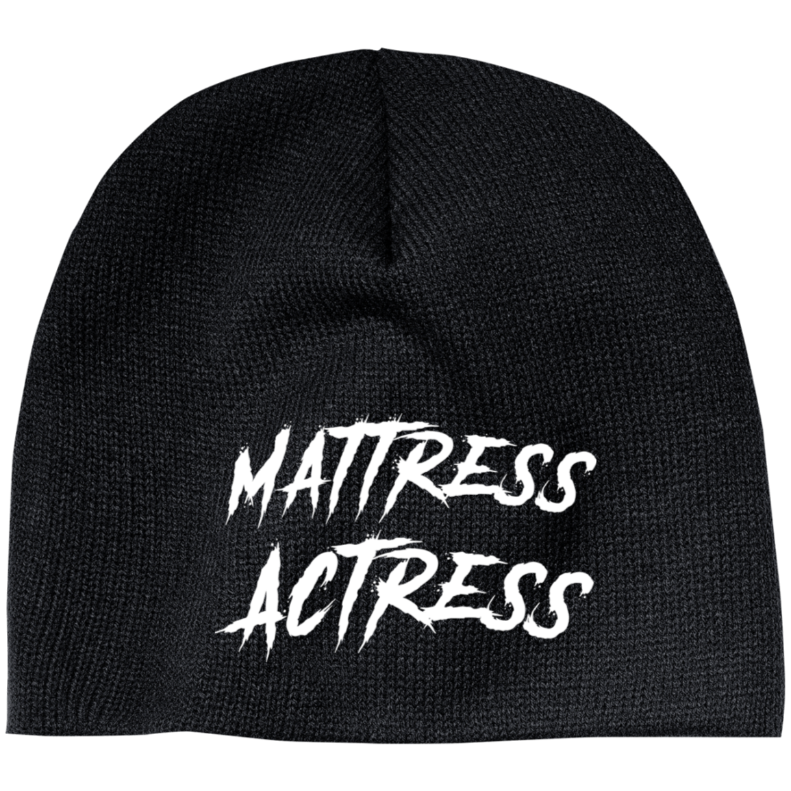 "Mattress Actress" Embroidered 100% Acrylic Beanie